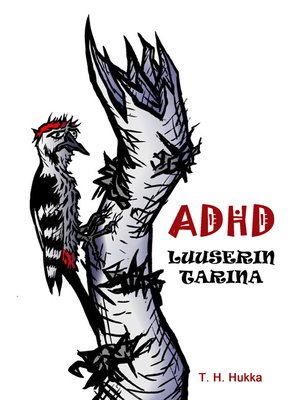 cover image of ADHD- luuserin tarina